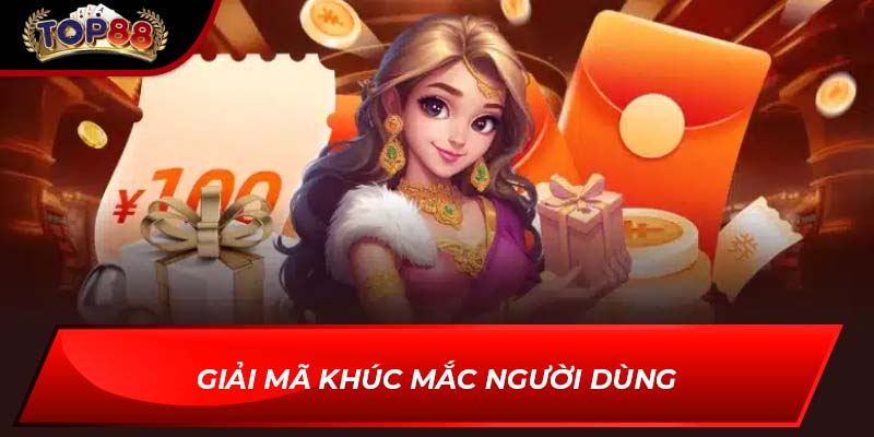 Giải mã khúc mắc người dùng