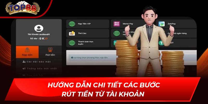 Hướng dẫn chi tiết các bước rút tiền từ tài khoản 
